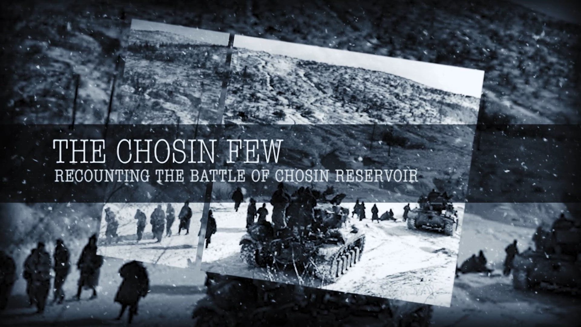 The Chosin Few: Recounting the Battle of Chosin Reservoir