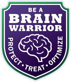 Be a Brain Warrior. Protect. Treat. Optimize.