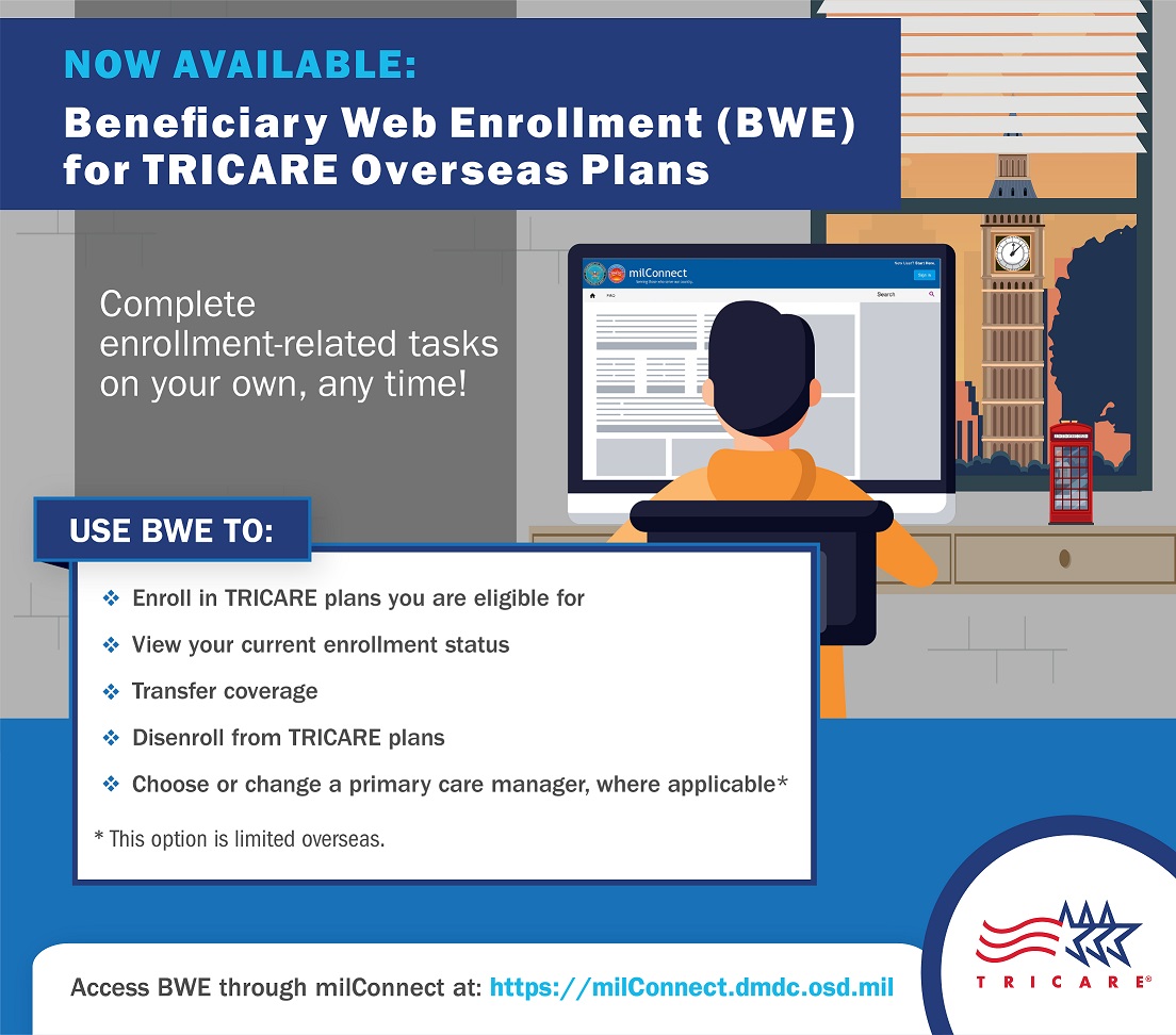 Link to Infographic: Square social media graphic featuring an image of a man at his computer, explaining that Beneficiary Web Enrollment BWE is now available for TRICARE Overseas beneficiaries to complete enrollment-related tasks online.