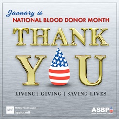  January is National Blood Donor Month. Thank You. Living. Giving. Saving Lives