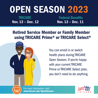 Link to Infographic: Open Season graphics for retirees and family members with two retirees on the left, the TRICRE logo on the bottom right, and a link to www.tricare.mil/openseason on the bottom left. States that they can switch plans during Open Season.