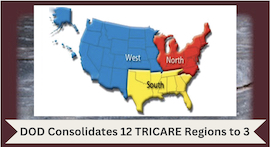 DHA 1o Year Ann 2003 DOD Consolidates 12 TRICARE Regions into 3