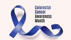 Colorectal Cancer Awareness Month